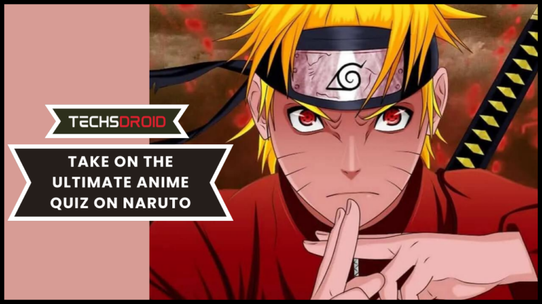 Take on the Ultimate Anime Quiz on Naruto